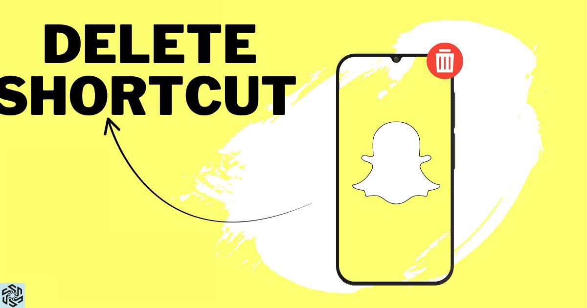 How Do You Delete A Shortcut On Snapchat?