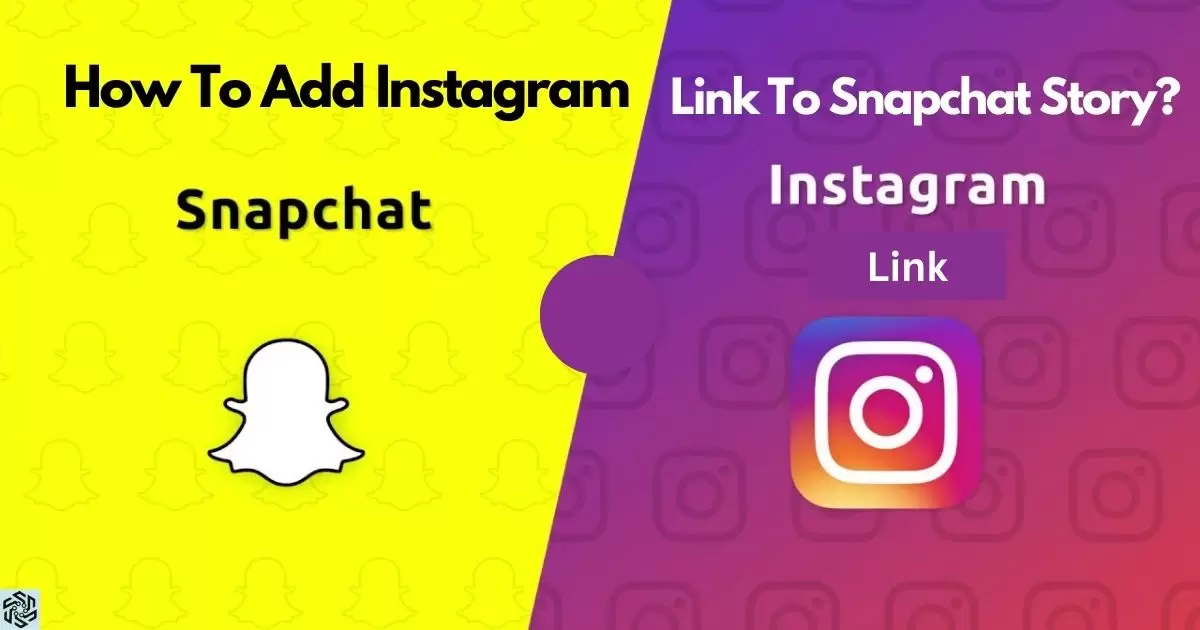 How To Add Instagram Link To Snapchat Story?