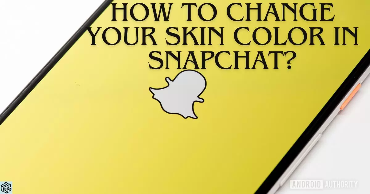 How To Change Your Skin Color In Snapchat?