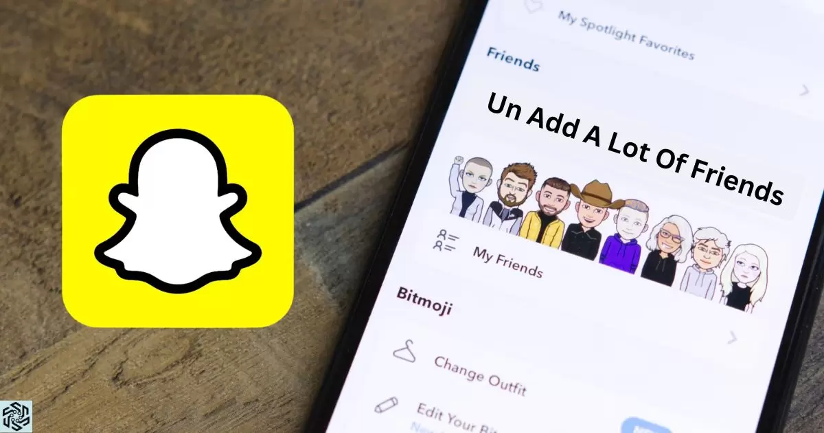 How To Un Add A Lot Of Friends On Snapchat?