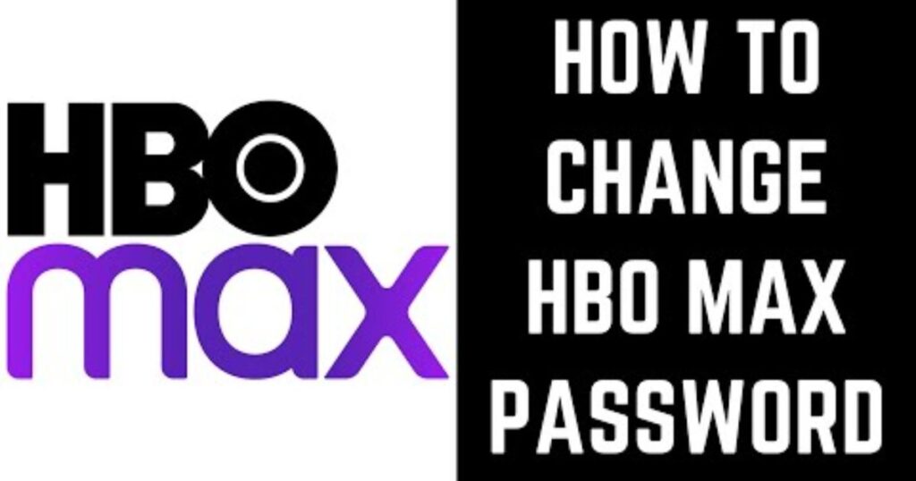 Reset Your HBO Max Password